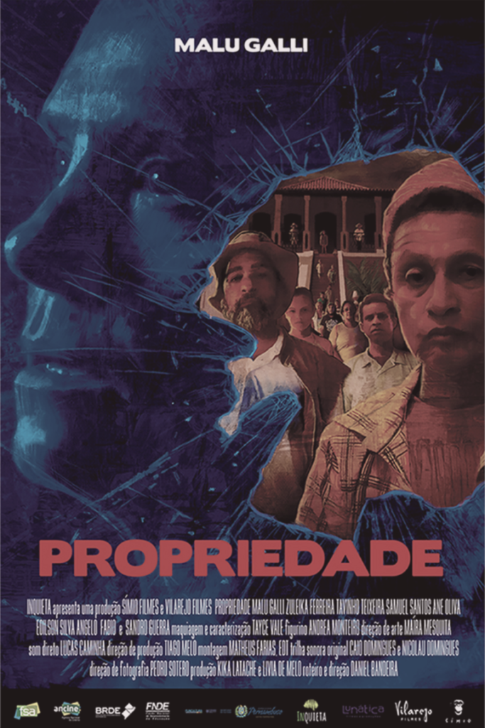 Pôster do filme "Propriedade", longa vai representar o Brasil no Festival de Berlim 2023. Foto: Reprodução/Internet
