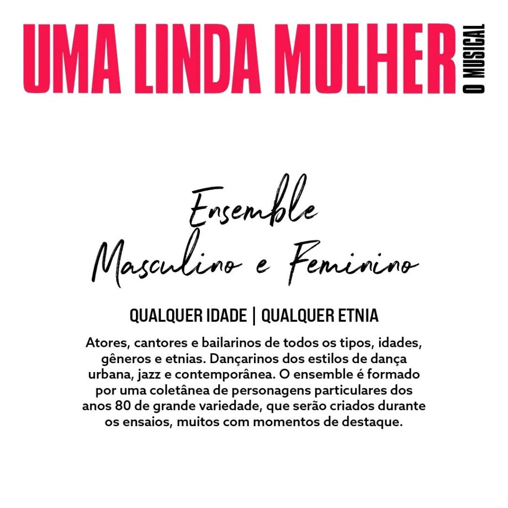 Musical "Uma Linda Mulher" abre inscrição para audições. Foto: Divulgação