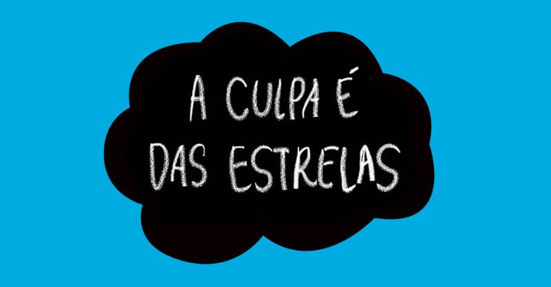 Capa de "A Culpa é das Estrelas", um dos livros que viraram filmes.