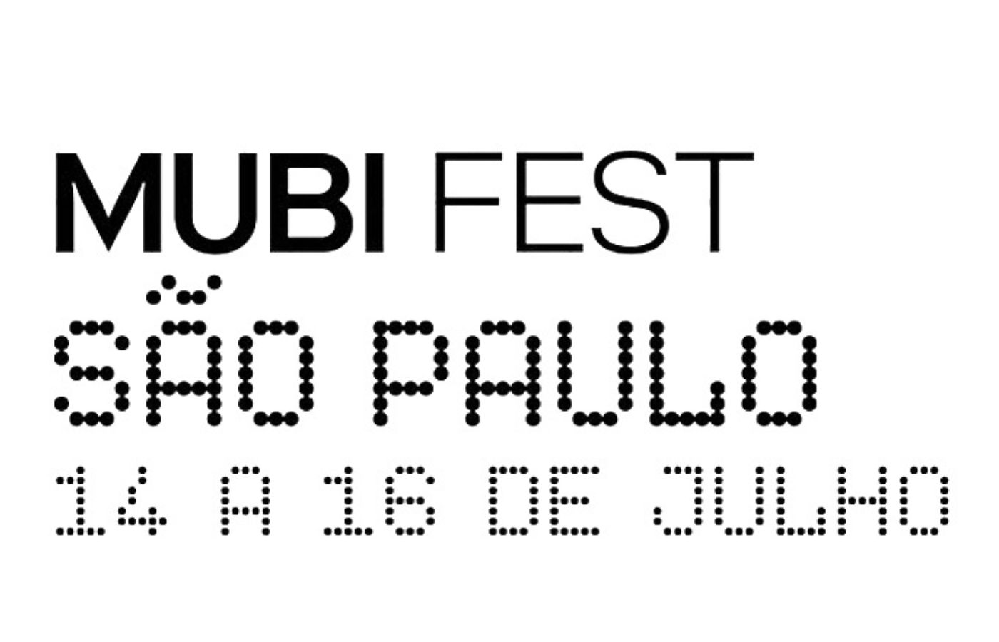 MUBI Fest: Conheça O Evento Que Acontece Nesta Semana Em São Paulo ...