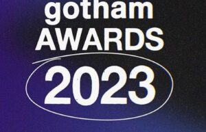 Gotham Awards 2023 libera indicados. Foto: Divulgação.