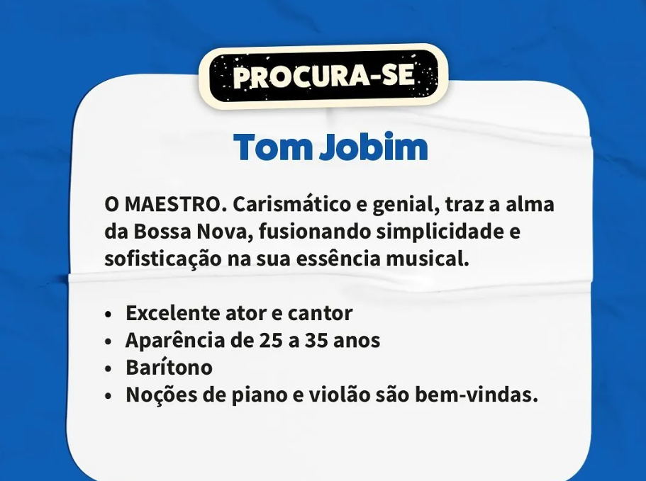Tom Jobim - Musical abre audições. Foto: Reprodução/Bárbaro Produções. 