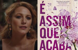 Conheça "É Assim Que Acaba", best-seller que ganhou filme. Fotos: Divulgação/Galera Records. Montagem: Blog Hipérion.